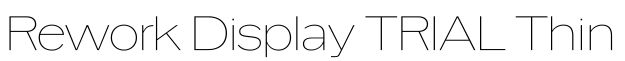 Rework Display TRIAL Thin预览字体图片