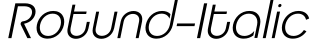 Rotund-Italic字体预览