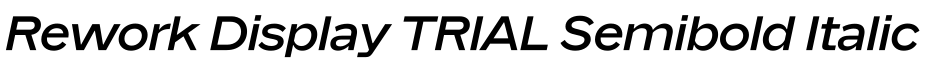 Rework Display TRIAL Semibold Italic预览字体图片