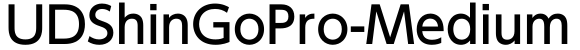 UDShinGoPro-Medium字体缩略预览