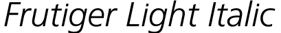 Frutiger Light Italic字体预览