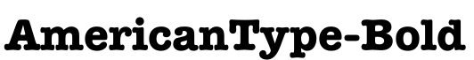 AmericanType-Bold字体预览