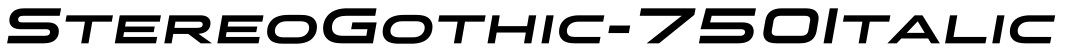 StereoGothic-750Italic字体预览图