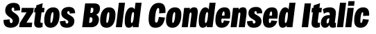 Sztos Bold Condensed Italic预览图片