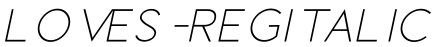 LOVES-REGITALIC字体预览图