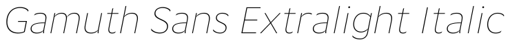 Gamuth Sans Extralight Italic预览图片