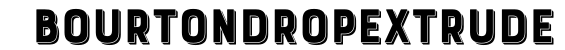 ☞BourtonDropExtrude字体预览图