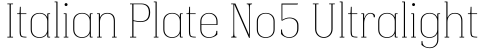 Italian Plate No5 Ultralight字体预览图