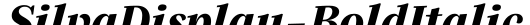 SilvaDisplay-BoldItalic字体预览