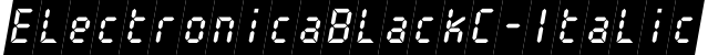 ElectronicaBlackC-Italic字体预览