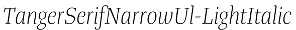 TangerSerifNarrowUl-LightItalic预览字体图片