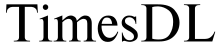 TimesDL预览字体图片