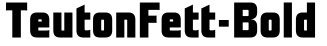 TeutonFett-Bold预览字体图片
