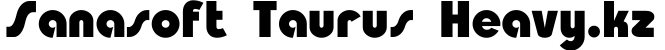 Sanasoft Taurus Heavy.kz字体预览图