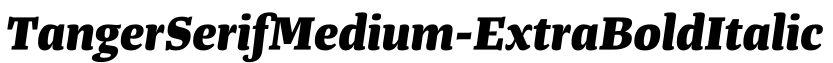 TangerSerifMedium-ExtraBoldItalic预览图片
