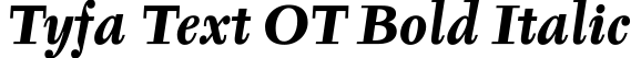 Tyfa Text OT Bold Italic预览图片