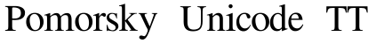 Pomorsky Unicode TT预览图片