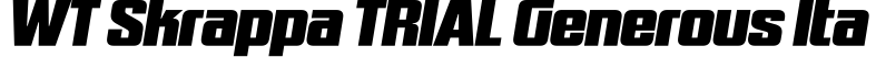 WT Skrappa TRIAL Generous Ita字体预览图