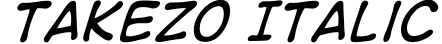 Takezo Italic字体预览