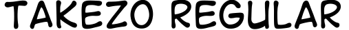 Takezo Regular字体预览图