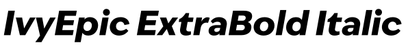 IvyEpic ExtraBold Italic字体预览
