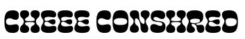 Cheee Conshred字体预览