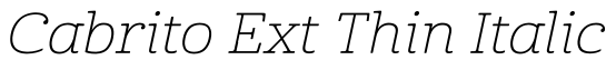 Cabrito Ext Thin Italic字体预览图