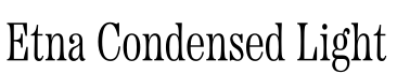 Etna Condensed Light字体预览图