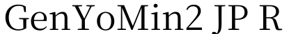 GenYoMin2 JP R字体预览图