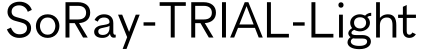 SoRay-TRIAL-Light字体效果图