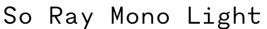 So Ray Mono Light字体效果图