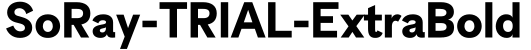 SoRay-TRIAL-ExtraBold字体效果图