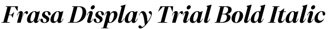 Frasa Display Trial Bold Italic字体效果图