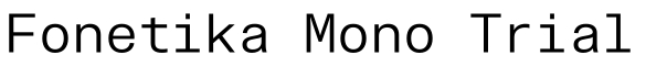 Fonetika Mono Trial字体效果图