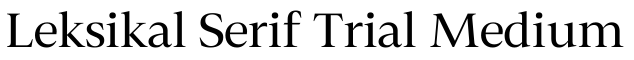 Leksikal Serif Trial Medium字体效果图
