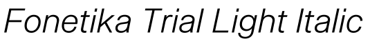 Fonetika Trial Light Italic字体效果图