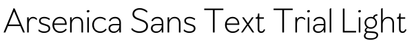 Arsenica Sans Text Trial Light字体效果图