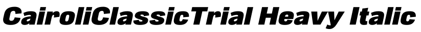 CairoliClassicTrial Heavy Italic字体效果图