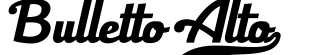 Bulletto Alto¬字体效果图