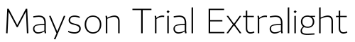 Mayson Trial Extralight字体效果图