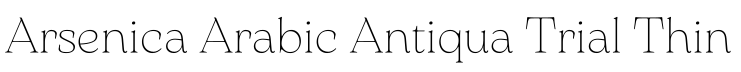 Arsenica Arabic Antiqua Trial Thin字体效果图
