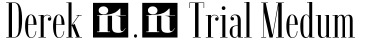 Derek 0.5 Trial Medum字体效果图