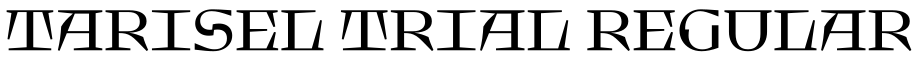 Tarisel Trial Regular字体效果图