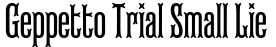 Geppetto Trial Small Lie字体效果图