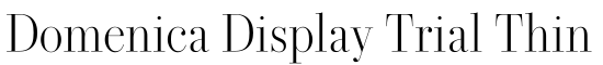 Domenica Display Trial Thin字体效果图