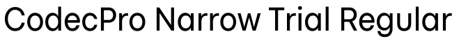 CodecPro Narrow Trial Regular字体效果图