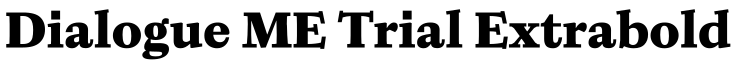 Dialogue ME Trial Extrabold字体效果图