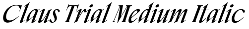 Claus Trial Medium Italic字体效果图