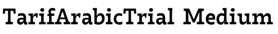 TarifArabicTrial Medium字体效果图