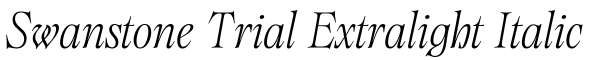 Swanstone Trial Extralight Italic字体效果图